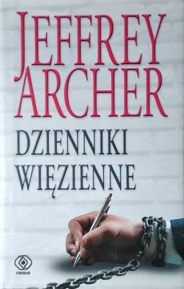 Jeffrey Archer • Dzienniki więzienne