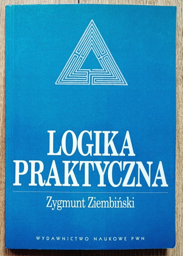 Zygmunt Ziembiński Logika praktyczna