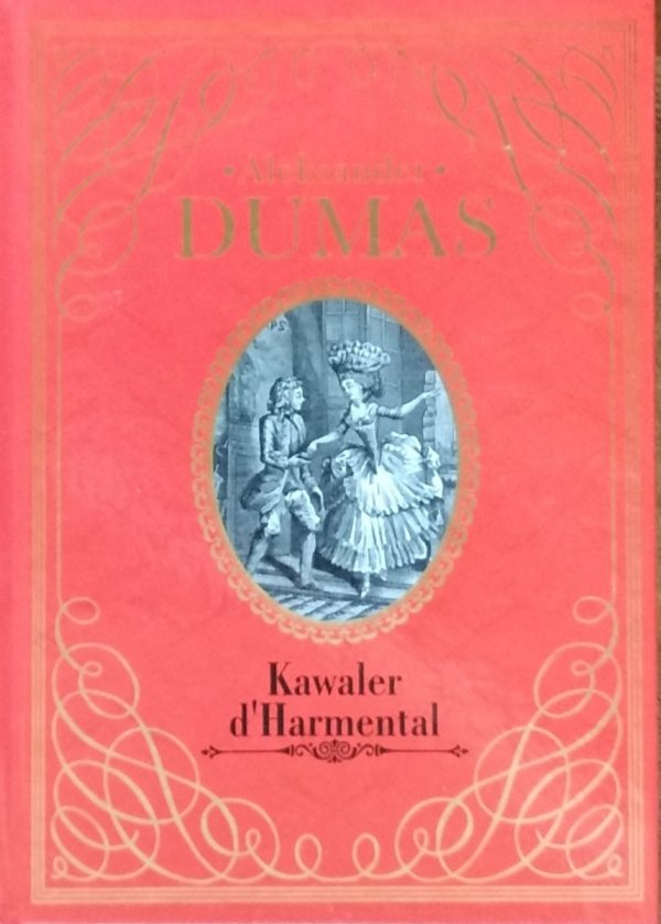 Aleksander Dumas Kawaler d'Harmental