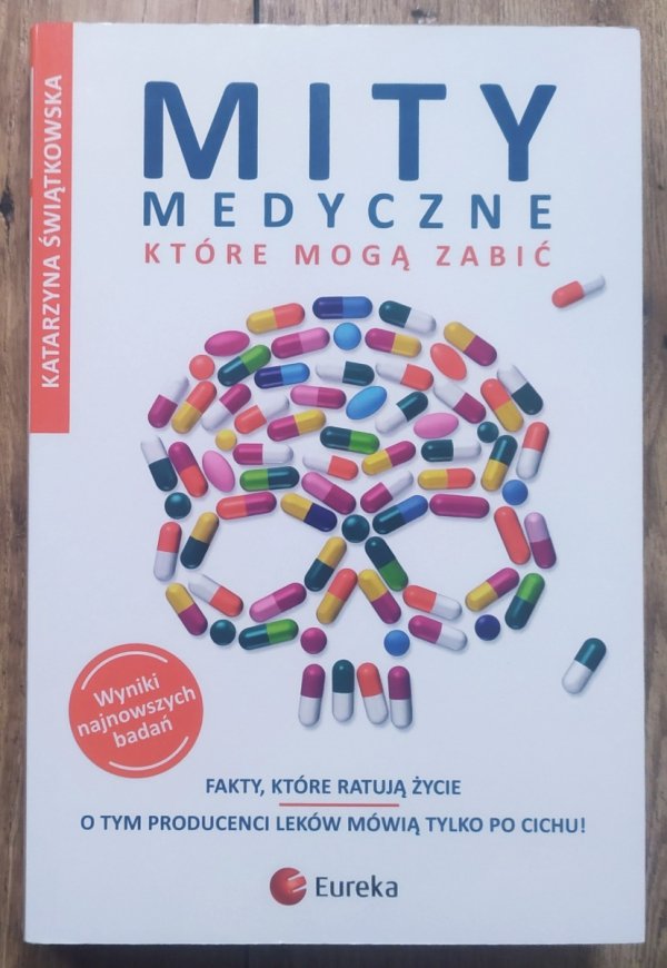 Katarzyna Świątkowska Mity medyczne, które mogą zabić