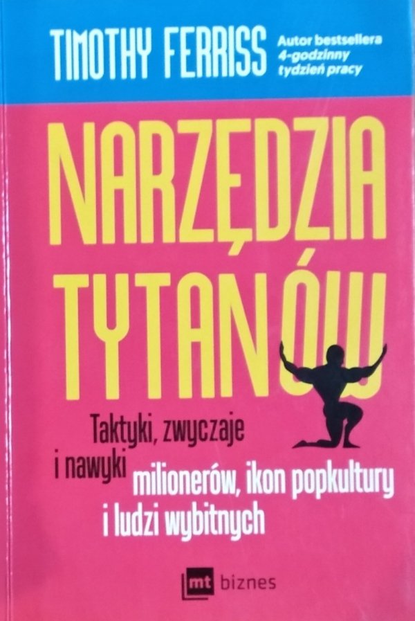 Timothy Ferriss • Narzędzia tytanów