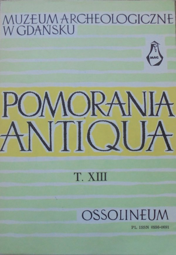 Pomorania Antiqua tom XIII • [Leon Jan Łuka, plemiona słowiańskie, ceramika, Kaszubi]