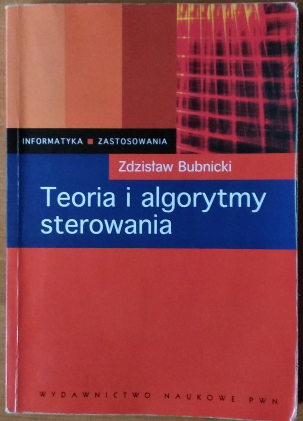 Bubnicki Zdzisław • Teoria i algorytmy sterowania
