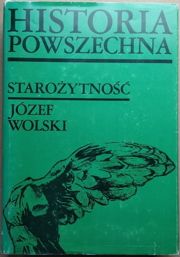 Józef Wolski • Historia powszechna. Starożytność 