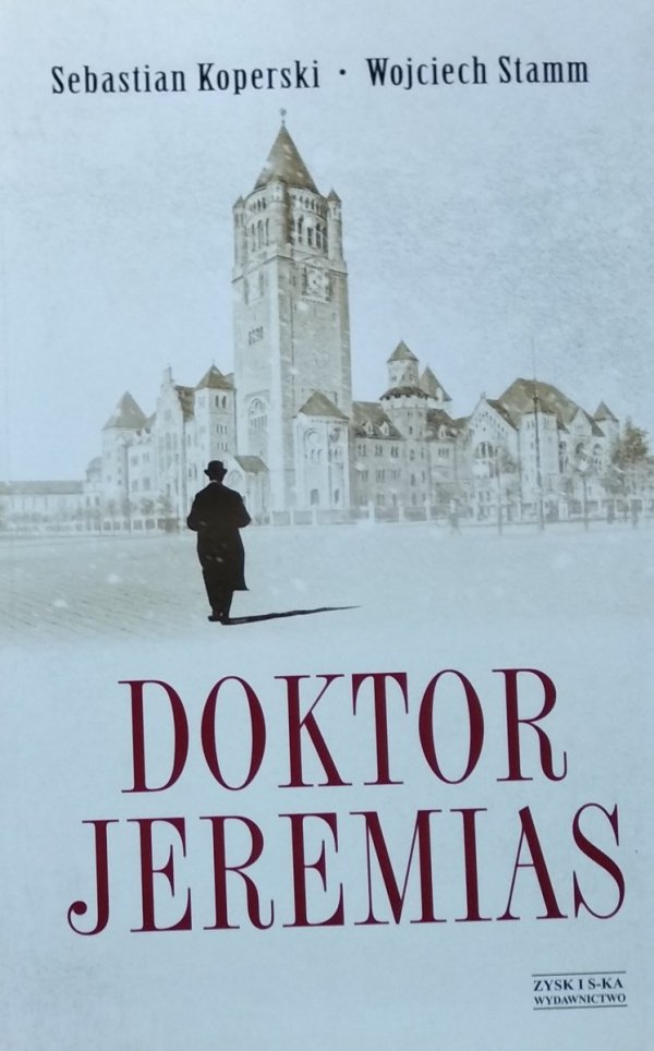 Sebastian Koperski, Wojciech Stamm • Doktor Jeremias 