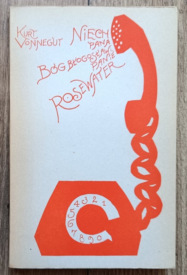 Kurt Vonnegut Niech pana Bóg błogosławi, panie Rosewater