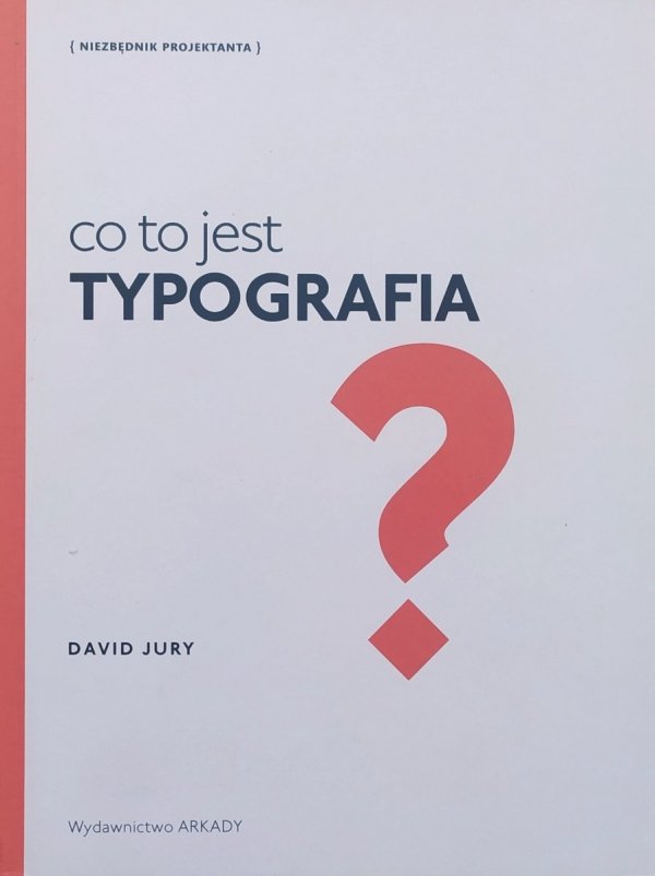 David Jury Co to jest typografia?