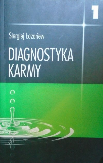 Siergiej Łazariew • Diagnostyka karmy 