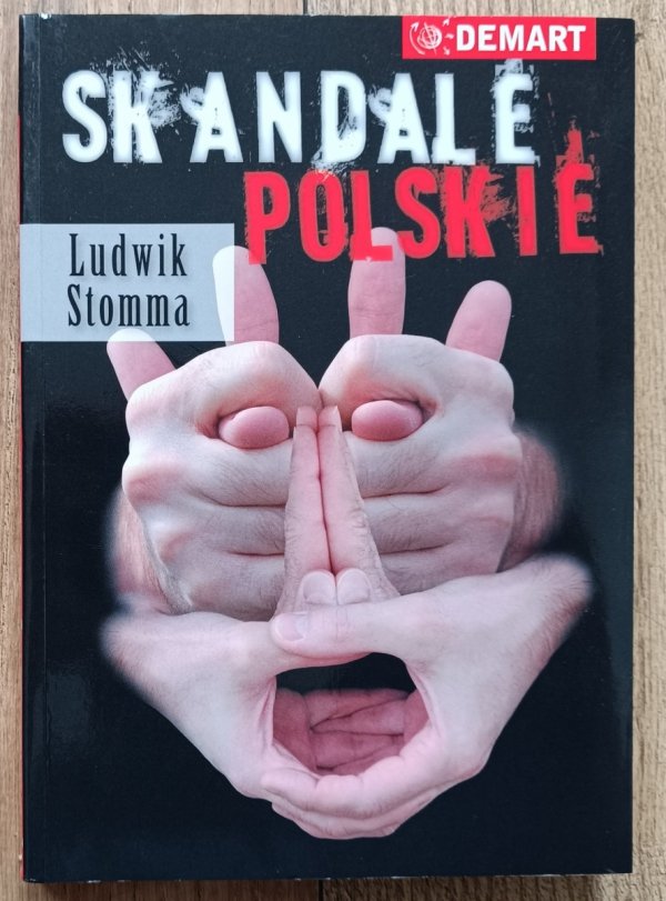 Ludwik Stomma Skandale polskie