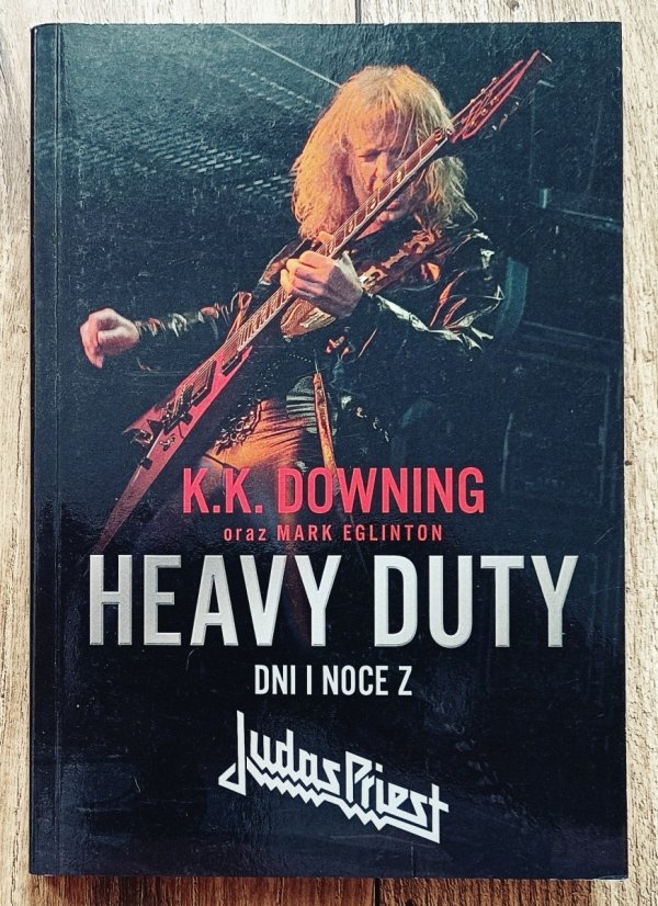 Heavy Duty. Dni i noce z Judas Priest