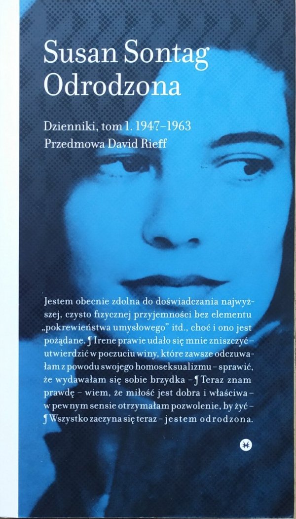 Susan Sontag Odrodzona. Dzienniki tom 1 1947-1963