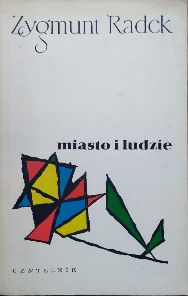 Zygmunt Radek Miasto i ludzie