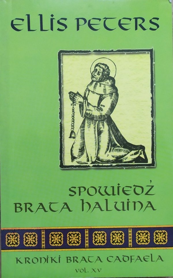 Ellis Peters Spowiedź brata Haluina [Kroniki brata Cadfaela XV]