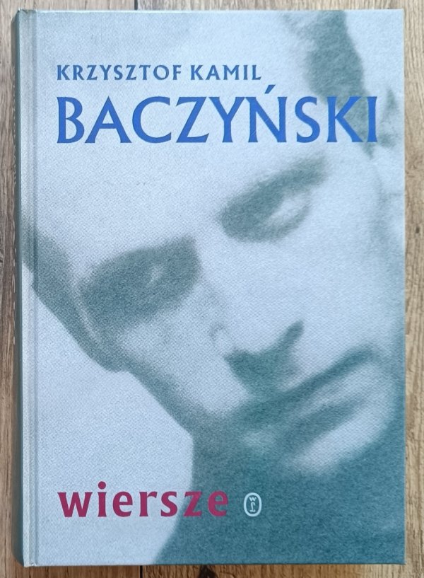 Krzysztof Kamil Baczyński Wiersze
