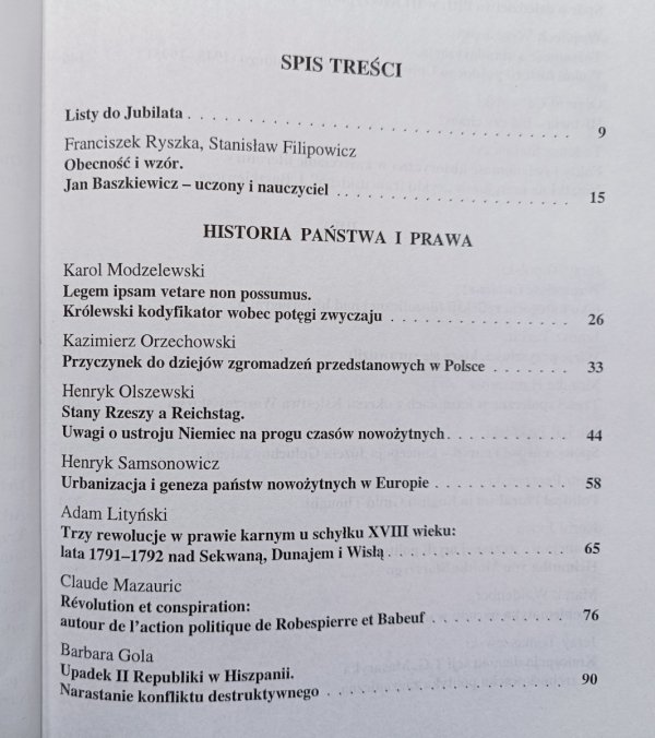 Historia, idee, polityka. Księga dedykowana Profesorowi Janowi Baszkiewiczowi