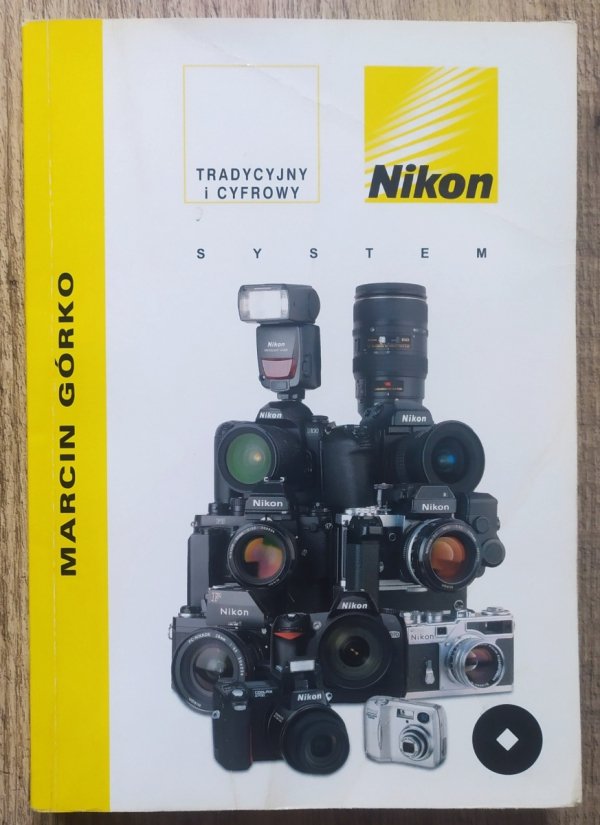 Marcin Górko Tradycyjny i cyfrowy Nikon System