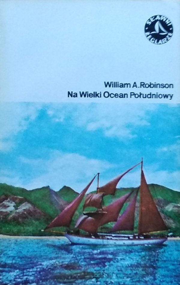 William Robinson • Na Wielki Ocean Południowy