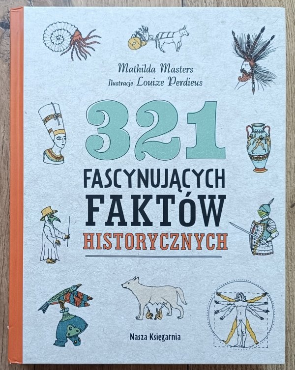 321 fascynujących faktów historycznych