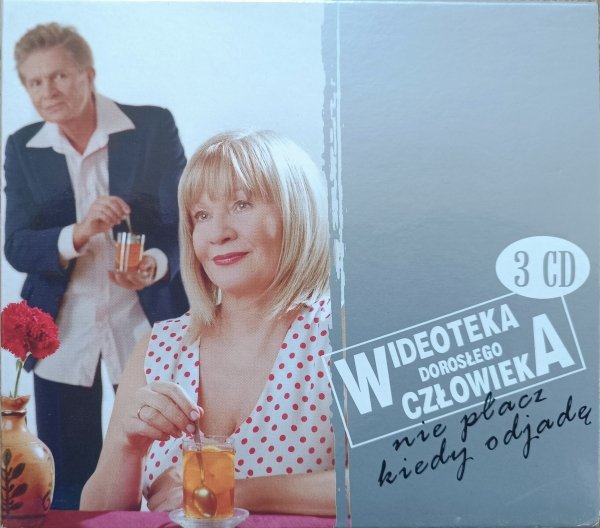 Wideoteka Dorosłego Człowieka: nie płacz kiedy odjadę 3CD