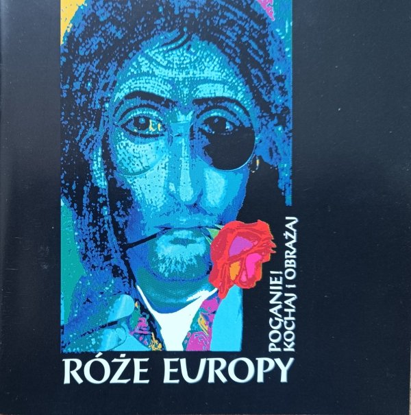 Róże Europy Poganie! Kochaj i obrażaj CD