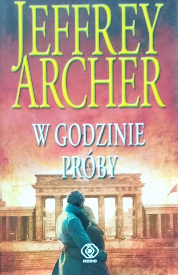 Jeffrey Archer • W godzinie próby