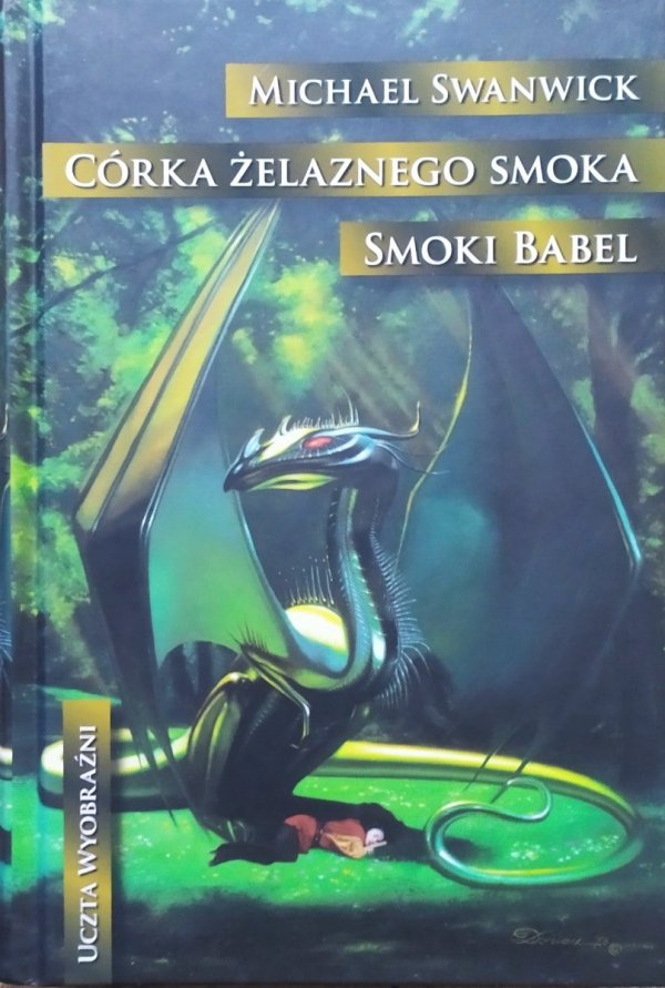 Michael Swanwick Córka Żelaznego Smoka. Smoki Babel