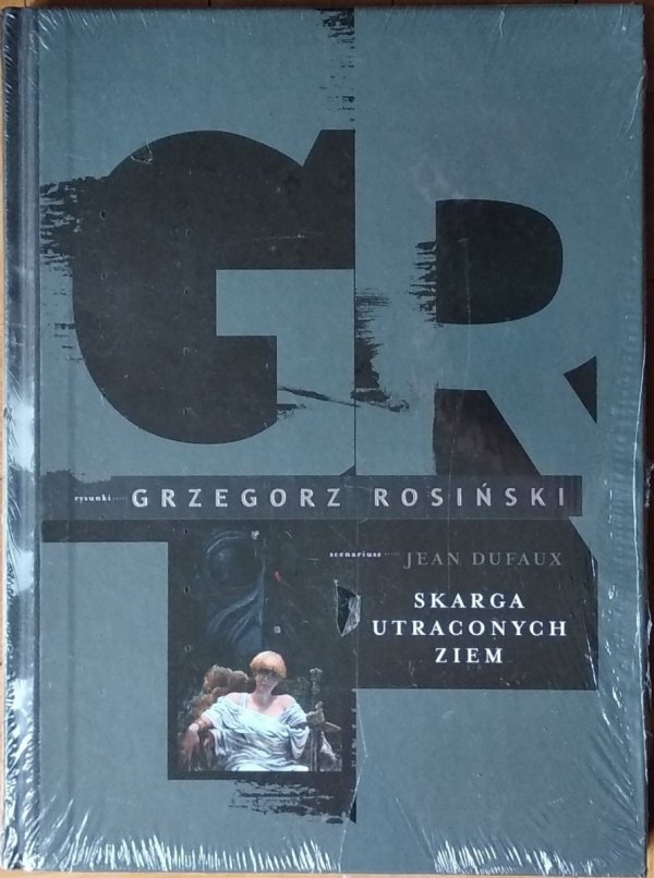 Grzegorz Rosiński • Skarga Utraconych Ziem