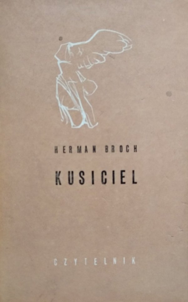 Herman Broch • Kusiciel