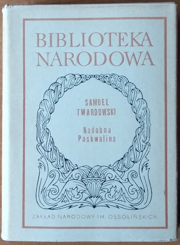 Samuel Twardowski • Nadobna Paskwalina