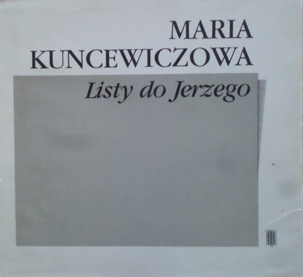 Maria Kuncewiczowa • Listy do Jerzego