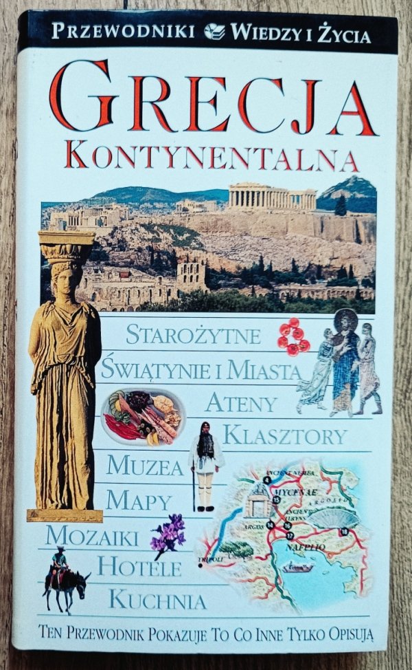 Grecja kontynentalna. Przewodniki Wiedzy i Życia