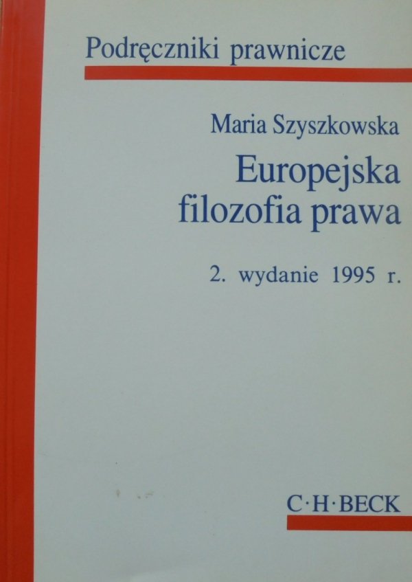Maria Szyszkowska • Europejska filozofia prawa
