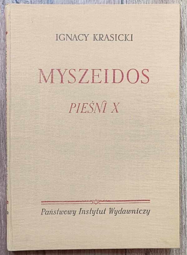 Ignacy Krasicki Myszeidos. Pieśni X / ilustracje Maja Berezowska