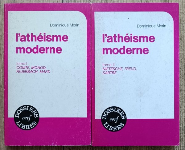 Dominique Morin • L'atheisme moderne 1-2
