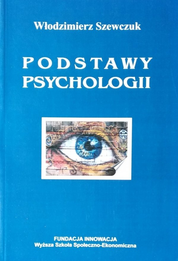 Włodzimierz Szewczuk • Podstawy psychologii