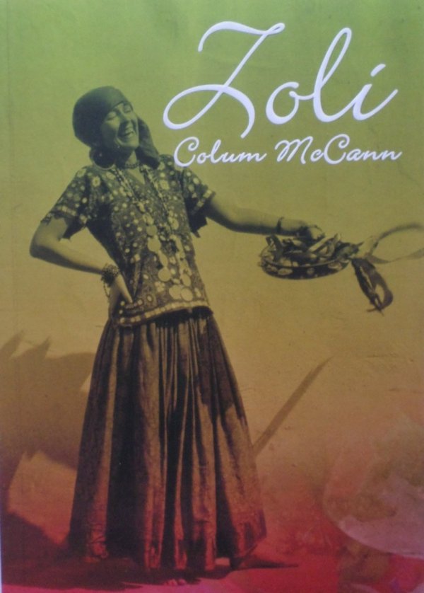 Colum McCann • Zoli
