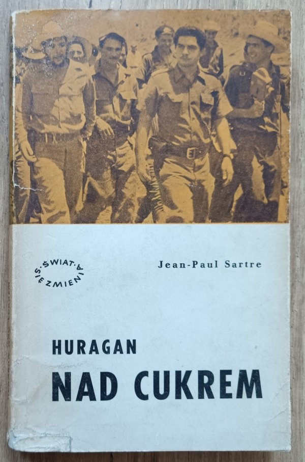 Jean-Paul Sartre Huragan nad cukrem