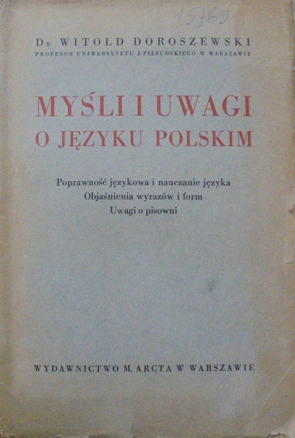 Dr Witold Doroszewski • Myśli i uwagi o języku polskim
