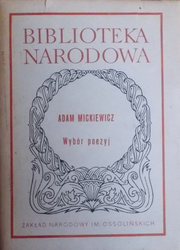 Adam Mickiewicz • Wybór poezyj tom pierwszy