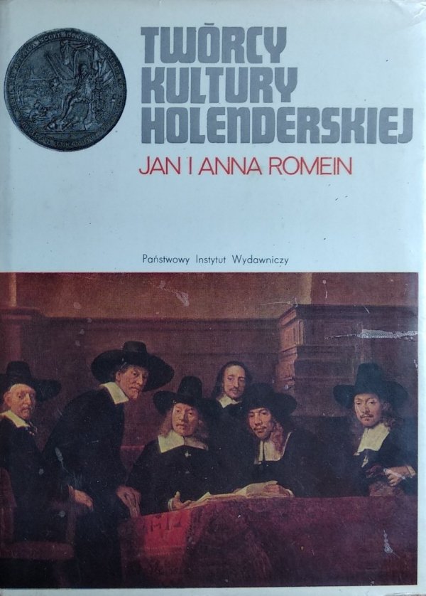 Jan Romein • Twórcy kultury holenderskiej 