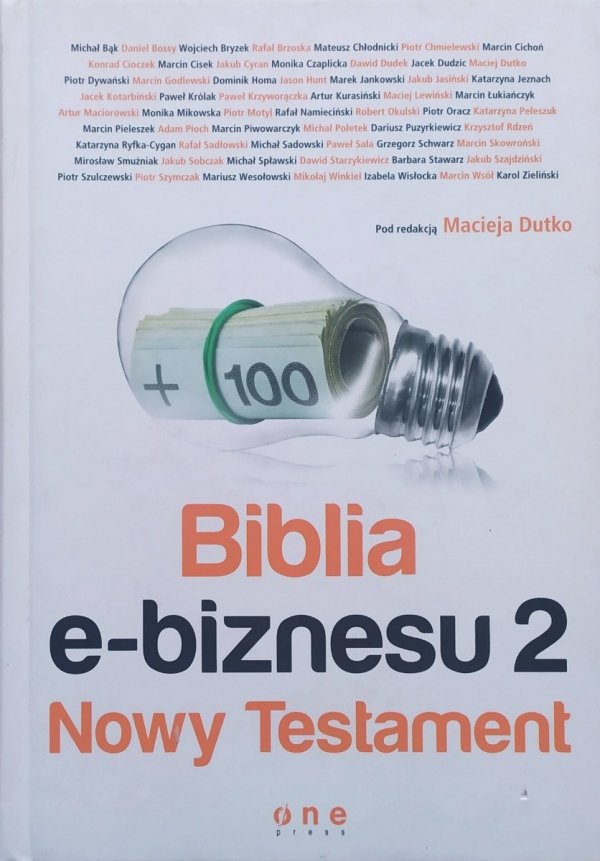 Maciej Dutko Biblia e-biznesu 2. Nowy Testament