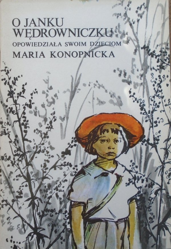 Maria Konopnicka • O Janku Wędrowniczku [Bogdan ZIeleniec]