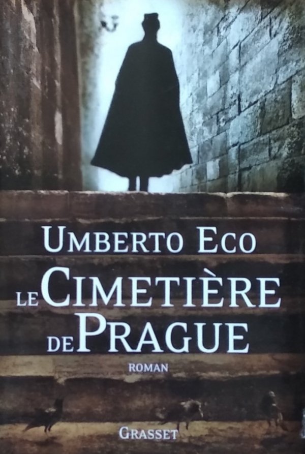 Umberto Eco • Le Cimetiere de Prague