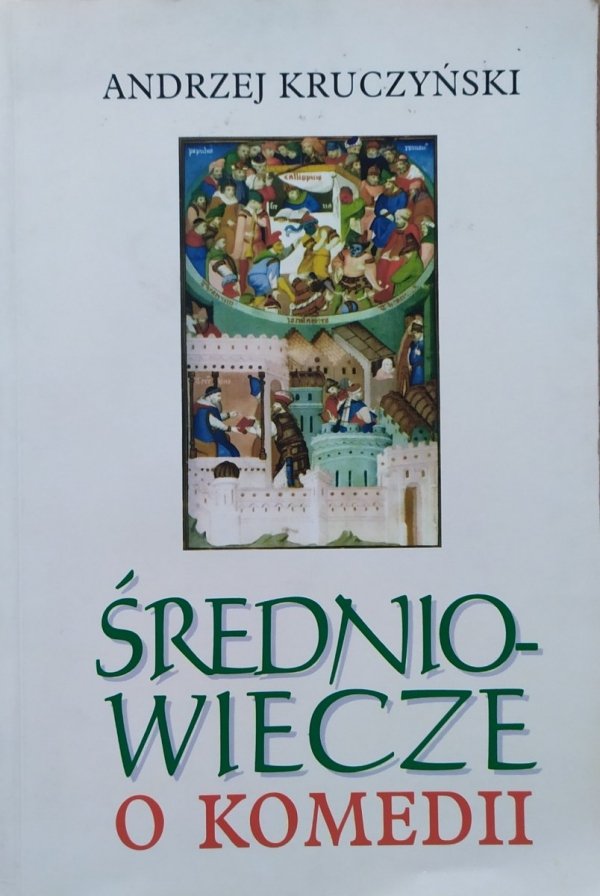 Andrzej Kruczyński Średniowiecze o komedii