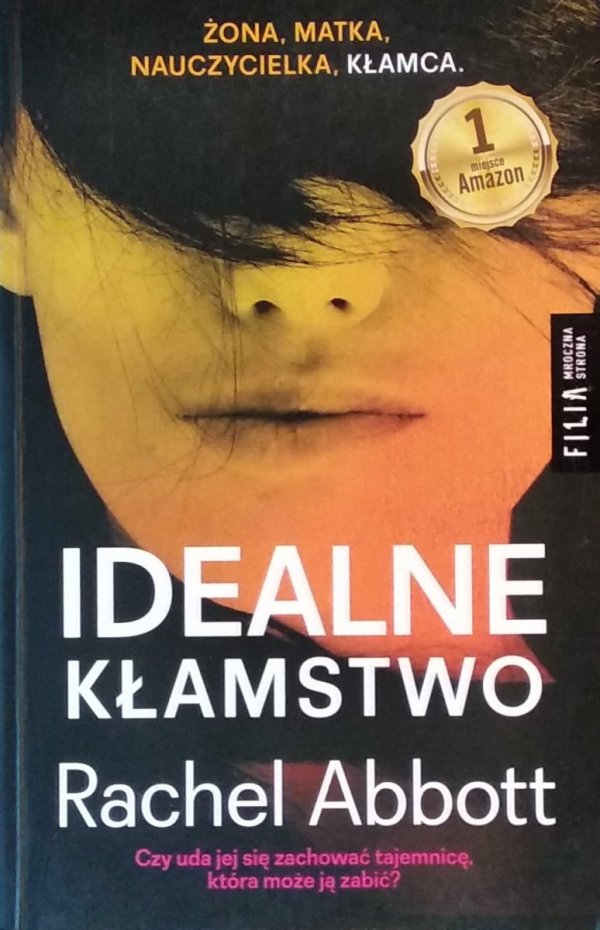 Rachel Abbott • Idealne kłamstwo