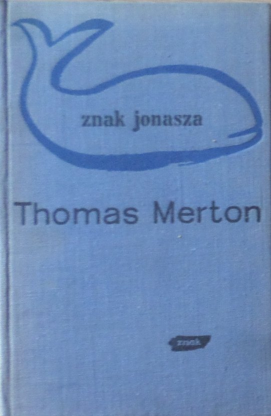Thomas Merton • Znak Jonasza 