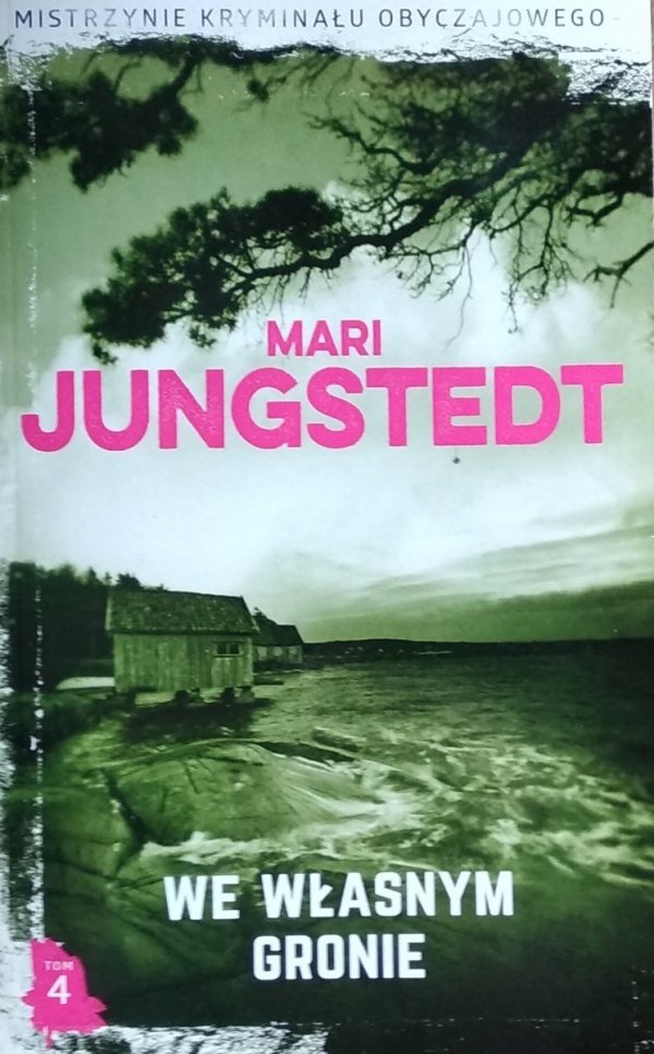 Mari Jungstedt • We własnym gronie 