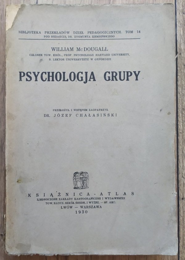 William McDougall Psychologja grupy [1930]