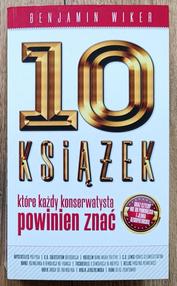 Benjamin Wiker 10 książek, które każdy konserwatysta powinien znać