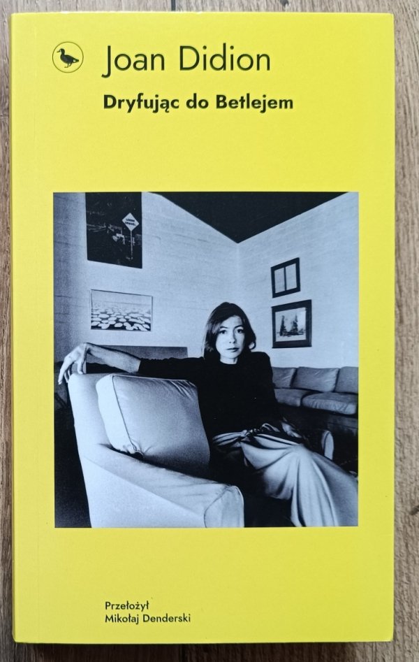 Joan Didion Dryfując do Betlejem